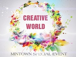 Mintown & Creative World: không chỉ là giấc mơ thành sự thật