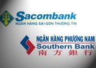 Sacombank, Southern Bank có về một nhà?